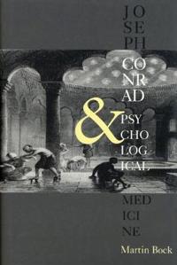 Joseph Conrad and Psychological Medicine