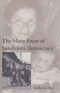 The Many Faces of Sandinista Democracy