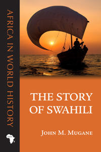 Bokomslag för "The Story of Swahili"