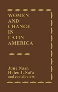 Women and Change in Latin America