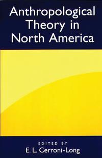 Bokomslag för "Anthropological Theory in North America"