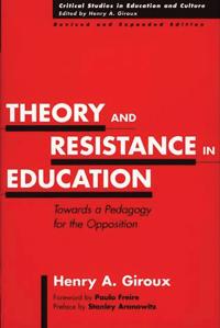 Bokomslag for "Theory and Resistance in Education"