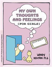 Grow: My Own Thoughts and Feelings (for Girls)