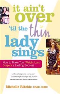 It Ain't Over 'til the Thin Lady Sings