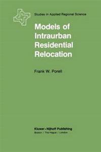 Models of Intraurban Residential Relocation