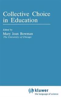 Collective Choice in Education