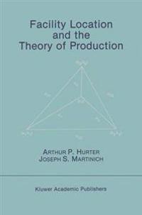 Facility Location and the Theory of Production