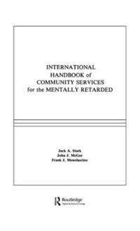 International Handbook of Community Services for the Mentally Retarded