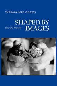 Shaped by Images