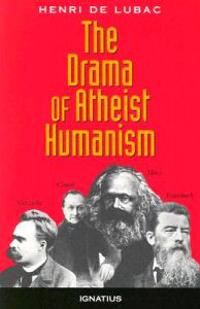 The Drama of Atheist Humanism