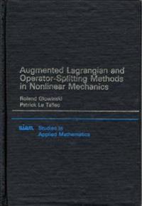 Augmented Lagrangian and Operator Splitting Methods in Nonlinear Mechanics