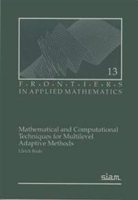 Mathematical and Computational Techniques for Multilevel Adaptive Methods