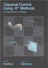 Classical Control Using H∞ Methods