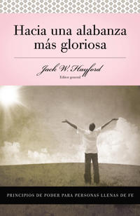 Serie Vida en Plenitud: Hacia una alabanza más gloriosa