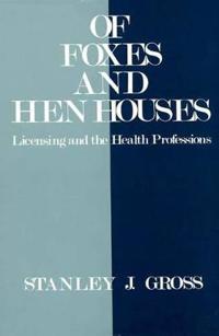 of Foxes and Hen Houses