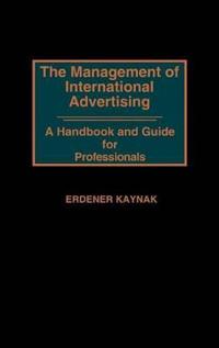 The Management of International Advertising
