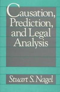 Causation, Prediction, and Legal Analysis