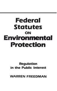 Federal Statutes on Environmental Protection