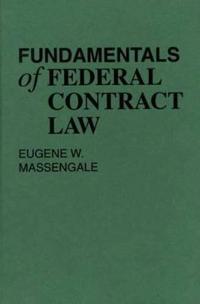 Fundamentals of Federal Contract Law