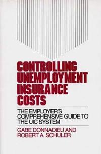 Controlling Unemployment Insurance Costs