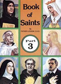 Book of Saints (Part 3): Super-Heroes of God Volume 3