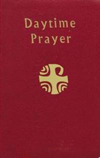 Daytime Prayer: The Liturgy of the Hours