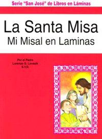 La Santa Misa: Mi Misal En Laminas