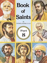 Book of Saints (Part 8): Super-Heroes of God