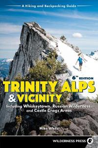 Bokomslag för "Trinity Alps & Vicinity: Including Whiskeytown, Russian Wilderness, and Castle Crags Areas"