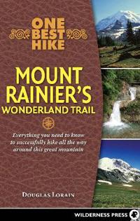 Bokomslag för "One Best Hike: Mount Rainier's Wonderland Trail"