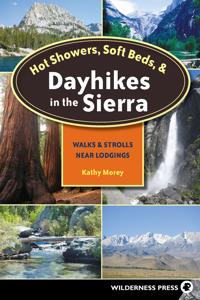 Kirjan kansi "Hot Showers, Soft Beds, and Dayhikes in the Sierra"