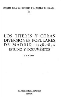 Los Títeres y otras diversiones populares de Madrid: 1758-1840