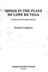 Songs in the Plays of Lope de Vega