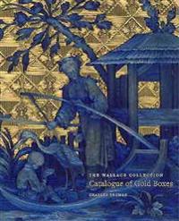 The Wallace Collection Catalogues of Gold Boxes