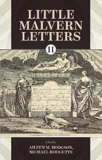 Little Malvern Letters II