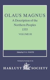Bokomslag för "Olaus Magnus, A Description of the Northern Peoples, 1555"