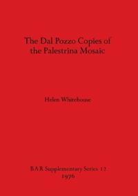 The Dal Pozzo Copies of the Palestrina Mosaic