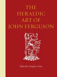 The Heraldic Art of John Ferguson
