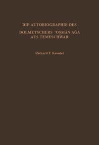 Die Autobiographie des Dolmetschers 'Osman Aga aus Temeschwar