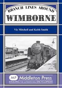 Branch Lines Around Wimborne