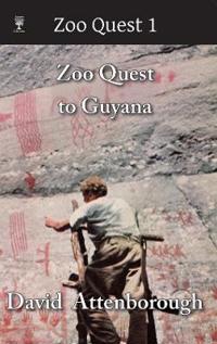 Bokomslag för "Zoo Quest to Guyana"