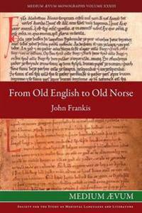 Bokomslag for "From Old English to Old Norse"
