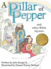 A Pillar of Pepper and Other Bible Rhymes