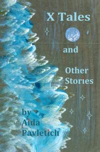 X Tales and Other Stories