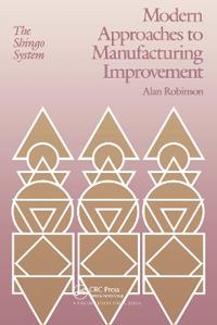 Modern Approaches to Manufacturing Improvement