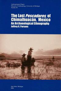 The Last Pescadores of Chimalhuacán, Mexico