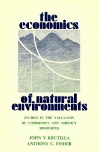 The Economics of Natural Environments