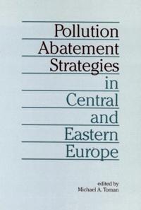 Kirjan kansi "Pollution Abatement Strategies in Central and Eastern Europe"