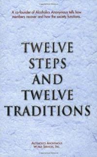 Twelve Steps and Twelve Traditions