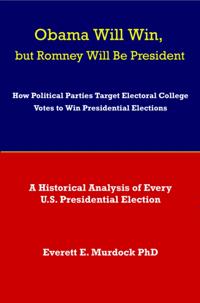 Obama Will Win, but Romney Will Be President